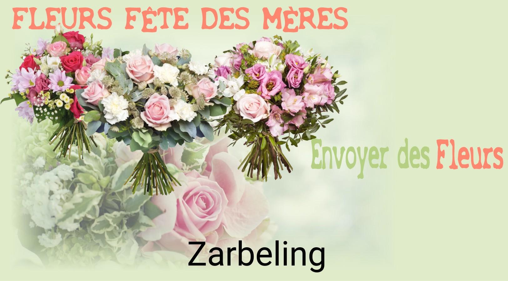Bouquet de Fête des Mères livré à Zarbeling